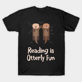 Reading Is Otterly Fun T-Shirt